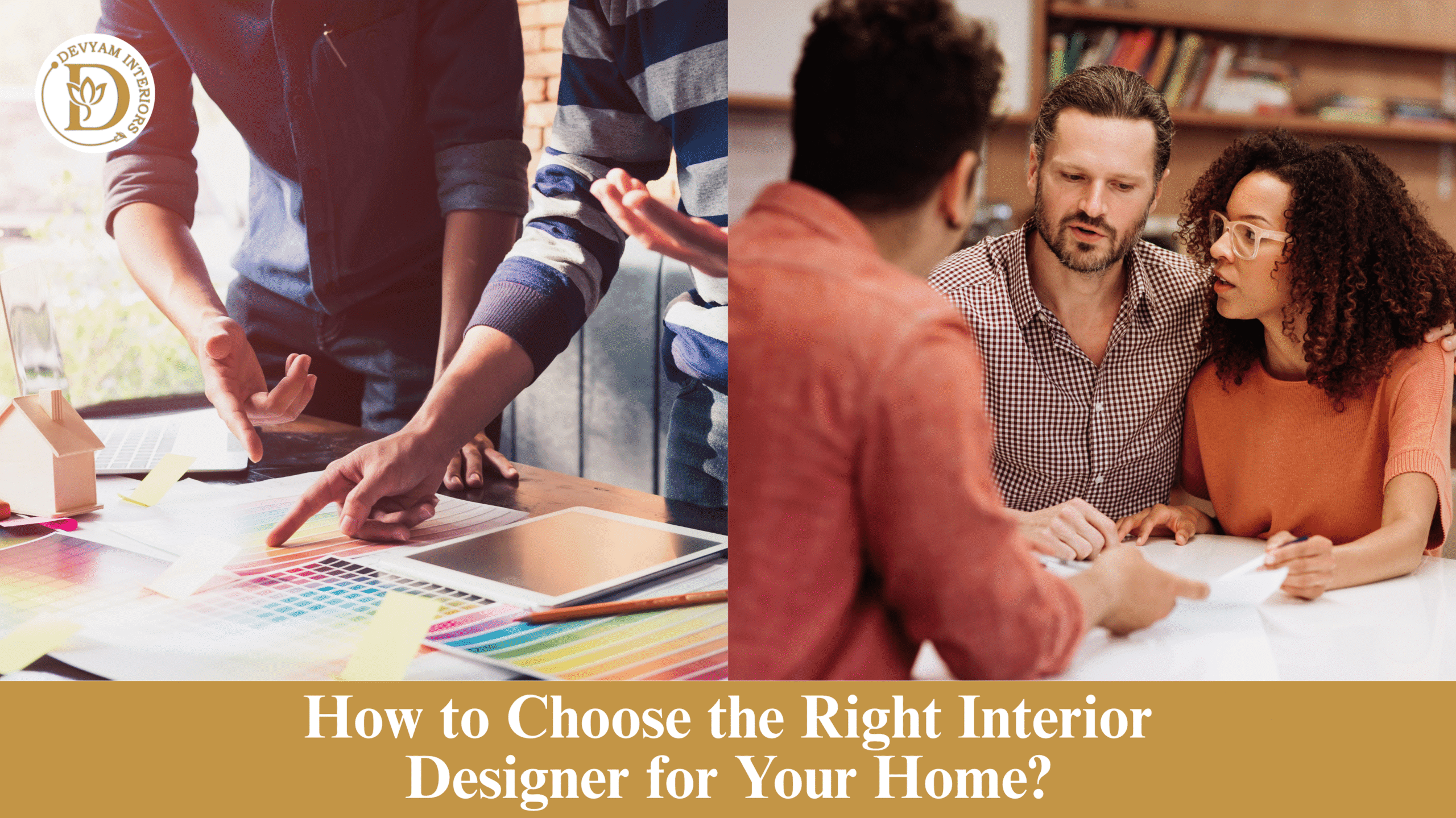 How to Choose the Right Interior Designer for Your Home?