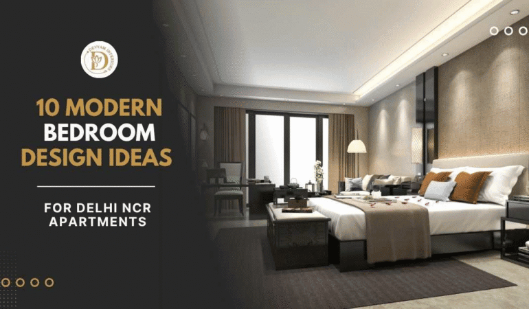 10 Modern Bedroom Design Ideas for Delhi NCR Apartments